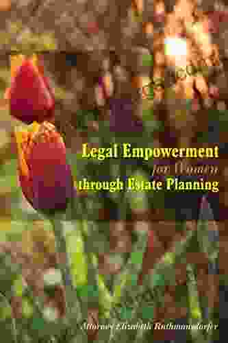 Legal Empowerment For Women Through Estate Planning