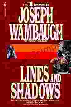 Lines And Shadows Joseph Wambaugh