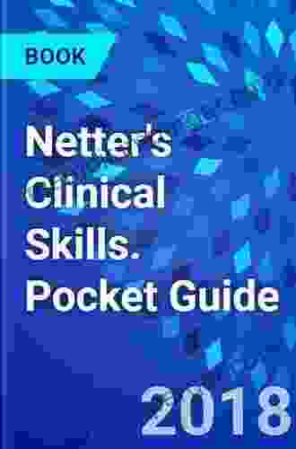 Netter S Clinical Skills: Pocket Guide