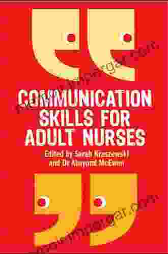 Communication Skills For Adult Nurses