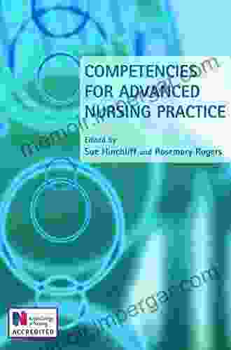 Competencies For Advanced Nursing Practice (Hodder Arnold Publication)