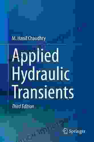 Applied Hydraulic Transients M Hanif Chaudhry