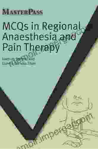 MCQs In Regional Anaesthesia And Pain Therapy (MasterPass)