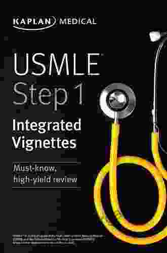 USMLE Step 1: Integrated Vignettes: Must Know High Yield Review (USMLE Prep)