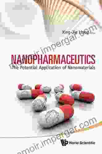 Nanopharmaceutics: The Potential Application Of Nanomaterials