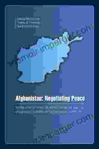 Afghanistan: Negotiating Peace Mark Zuehlke