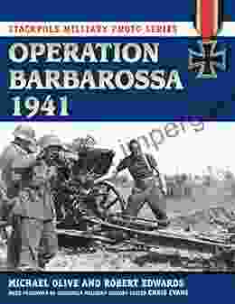 Operation Barbarossa 1941 (Stackpole Military Photo Series)