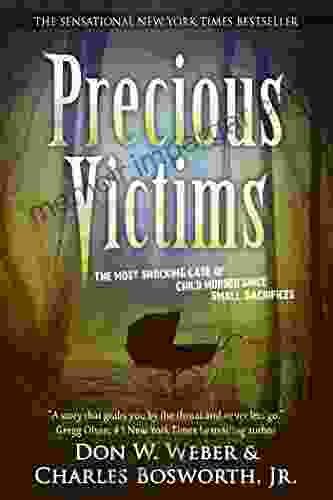 Precious Victims Don W Weber