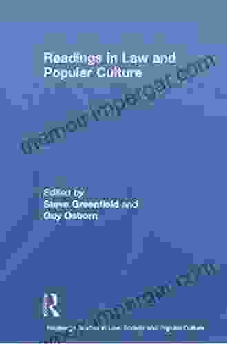 Readings In Law And Popular Culture (Routledge Studies In Law Society And Popular Culture)