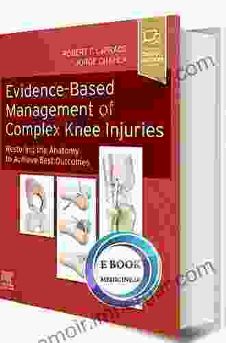 Evidence Based Management Of Complex Knee Injuries: Restoring The Anatomy To Achieve Best Outcomes