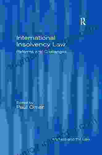 International Insolvency Law: Reforms And Challenges (Markets And The Law)