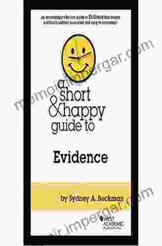 A Short Happy Guide To Evidence (Short Happy Guides)