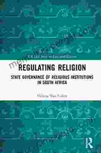 Regulating Religion: State Governance of Religious Institutions in South Africa (ICLARS on Law and Religion)