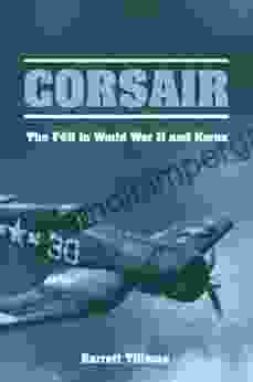 Corsair: The F4U In World War II And Korea