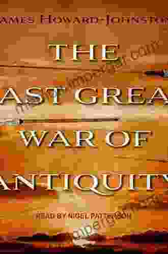 The Last Great War Of Antiquity