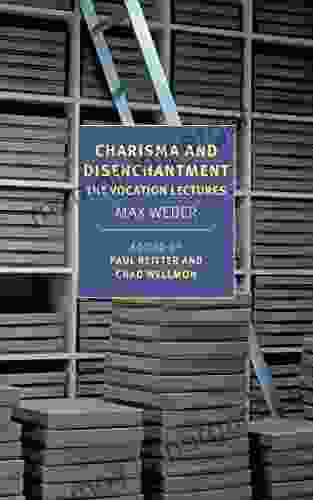 Charisma And Disenchantment: The Vocation Lectures (New York Review Classics)