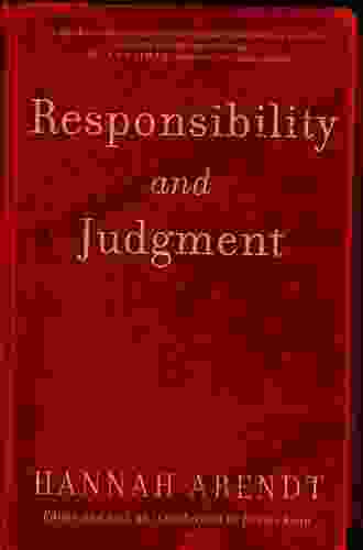 Responsibility And Judgment Hannah Arendt