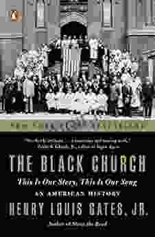 The Black Church: This Is Our Story This Is Our Song