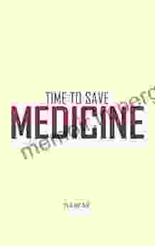 Time To Save Medicine Abhijit Naskar