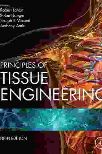 Tissue Engineering (Principles And Applications In Engineering 12)