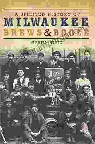 A Spirited History Of Milwaukee Brews Booze (American Palate)