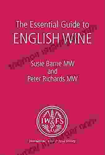 The Essential Guide To English Wine