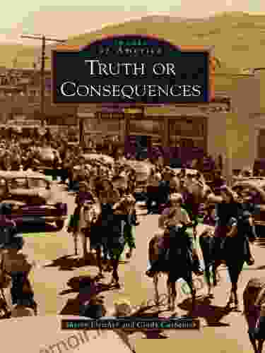 Truth Or Consequences (Images Of America)