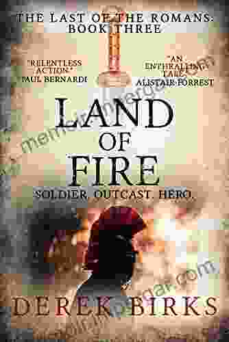 Land of Fire (The Last of the Romans 3)