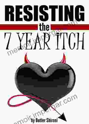 Resisting The 7 Year Itch: How To Resist Temptation To Cheat On Your Partner