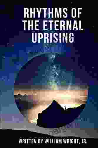 Rhythms Of The Eternal Uprising