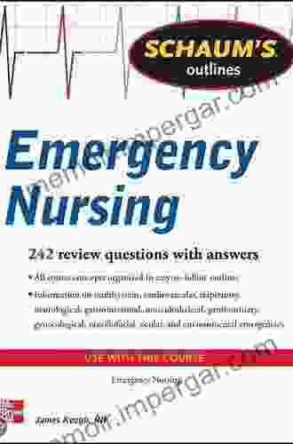 Schaum S Outline Of Emergency Nursing: 242 Review Questions (Schaum S Outlines)