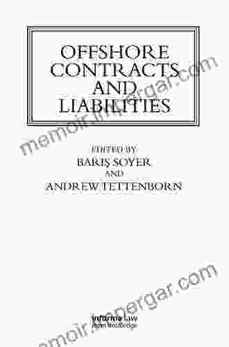 Offshore Contracts And Liabilities (Maritime And Transport Law Library)