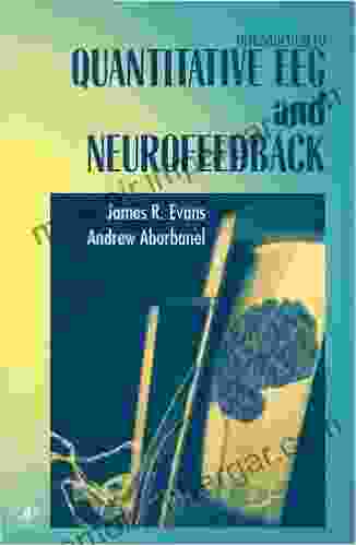 Introduction To Quantitative EEG And Neurofeedback