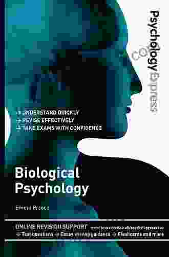 Psychology Express: Biological Psychology (Undergraduate Revision Guide)