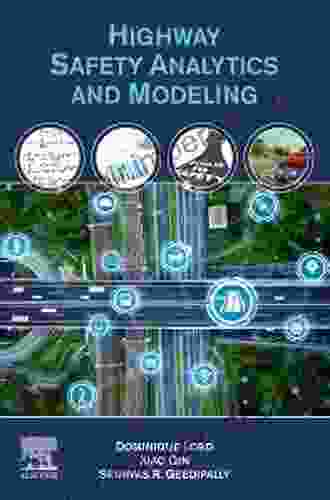 Highway Safety Analytics And Modeling: Techniques And Methods For Analyzing Crash Data