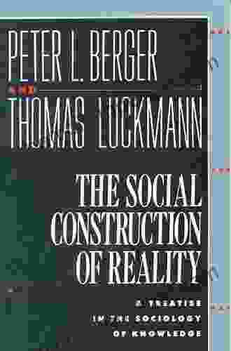 The Construction Of Social Reality