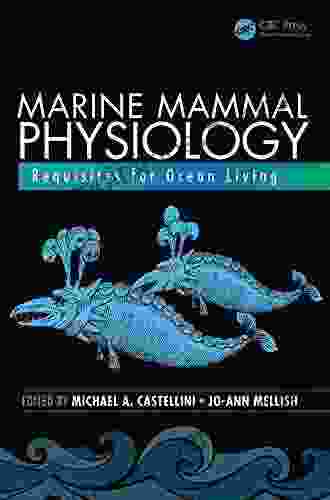 Marine Mammal Physiology: Requisites For Ocean Living (CRC Marine Biology Series)