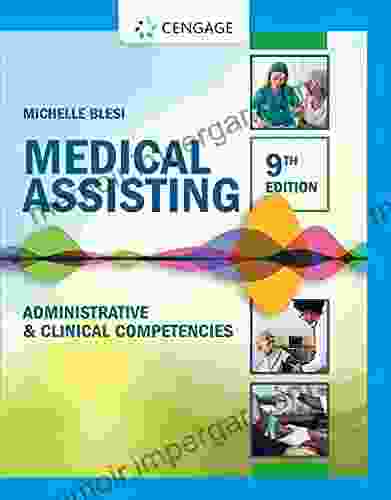 Medical Assisting: Administrative Clinical Competencies