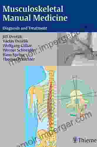 Musculoskeletal Manual Medicine: Diagnosis And Treatment