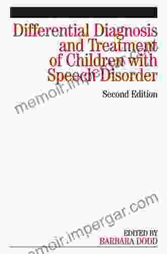 Differential Diagnosis And Treatment Of Children With Speech Disorder