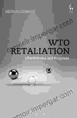 WTO Retaliation: Effectiveness And Purposes