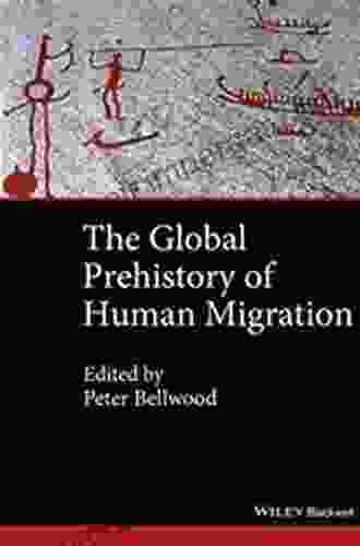 The Global Prehistory Of Human Migration