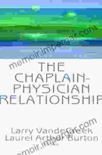 The Chaplain Physician Relationship