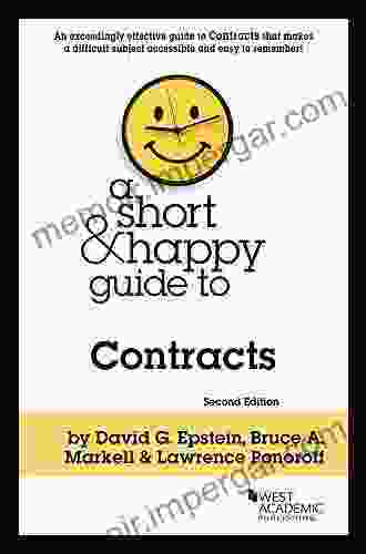 Epstein Markell and Ponoroff s A Short and Happy Guide to Contracts (Short and Happy Series)