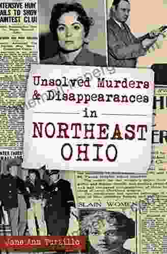 Unsolved Murders Disappearances in Northeast Ohio (Murder Mayhem)