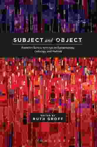 Subject And Object: Frankfurt School Writings On Epistemology Ontology And Method