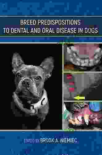 Breed Predispositions To Dental And Oral Disease In Dogs