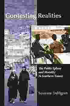 Contesting Realities: The Public Sphere and Morality in Southern Yemen (Gender Culture and Politics in the Middle East)