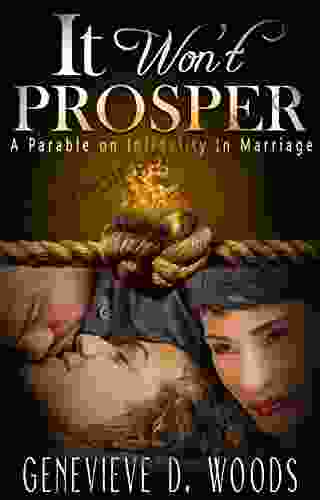 It Won T Prosper: A Parable On Infidelity In Marriage