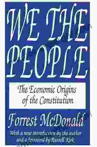 We The People: The Economic Origins Of The Constitution